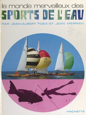 cover image of Le monde merveilleux des sports de l'eau